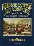 Mountain Railways and Locomotives