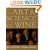 The Art and Science of Wine: The Subtle Artistry and Sophisticated Science of the Winemaker