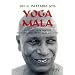 Yoga Mala : Guide et trait� s�minal du ma�tre vivant du yoga ashtanga