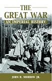 The Great War: An Imperial History