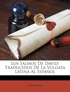  Classes on Los Salmos De David  Traducidos De La Vulgata Latina Al Espa  Ol