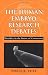 Image of The Human Embryo Research Debates: Bioethics in the Vortex of Controversy