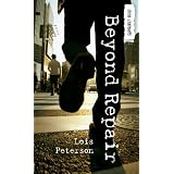 Beyond Repairby Lois Peterson