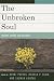 The Unbroken Soul: Tragedy, Trauma, and Human Resilience (Margaret Mahler)