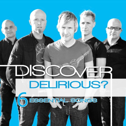 Delirious? - Discover Delirious? - Zortam Music