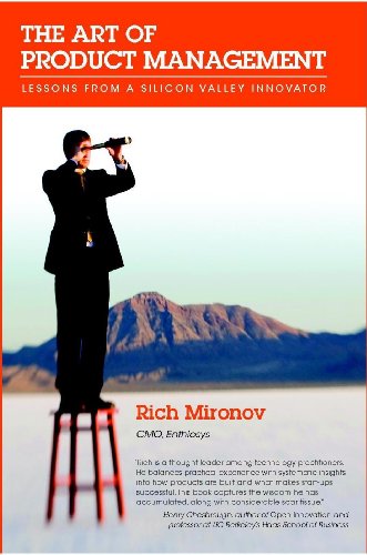 The Art of Product Management: Lessons from a Silicon Valley Innovator