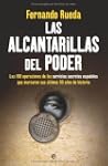 Alcantarillas del poder, las