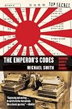 The Emperors Code: The Breaking of Japans Secret Ciphers