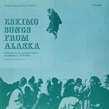 Eskimo Songs from Alaska