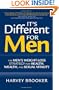 It's Different for Men: The Men's Weight-loss Strategy for Health, Wealth and Sexual Vitality