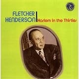 Fletcher Henderson: Harlem In The Thirties