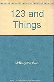 Colin McNaughton's 123 and things