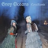 Grey Oceans [Vinyl]