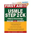 First Aid for the USMLE Step 2 CK (First Aid USMLE) by Tao Le, Vikas Bhushan, and Julia Skapik