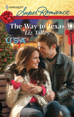 The Way to Texas (Harlequin Superromance) Image of The Way to Texas (Harlequin Superromance)