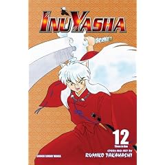 Inuyasha, Vol. 12 (VIZBIG Edition) (Inuyasha Vizbig Edition) by Rumiko Takahashi