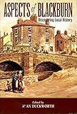 Aspects of Blackburn : discovering local history
