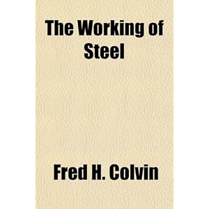 5149%2BLqzvML. SL500 AA300  THE WORKING OF STEEL