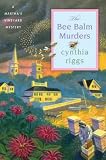 (The Bee Balm Murders) By Riggs, Cynthia (Author) Hardcover on (04 , 2011)