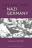 Life and times in Nazi Germany