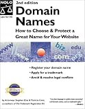 Domain Names: How to Choose  Protect a Great Name for Your Website (Domain Names)