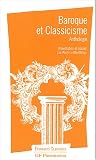Baroque et classicisme : Anthologie