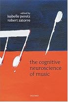 The Cognitive Neuroscience of Music