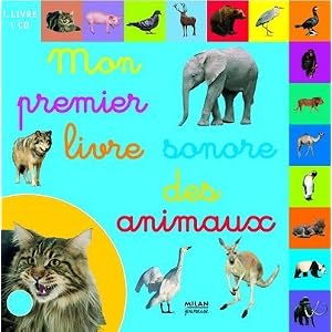 Mon premier livre sonore des animaux (1CD audio)