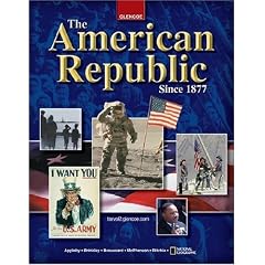 The American Republic Since 1877, Student Edition (Glencoe) by McGraw-Hill