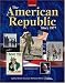 Books : The American Republic Since 1877, Student Edition (Glencoe)
