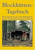 Blockh&uuml;ttentagebuch - Rainer H&ouml;h
