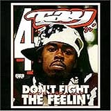 Don`t Fight the Feelin` [CASSETTE]