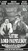 Little Lord Fauntleroy [VHS]