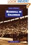 Baseball in Columbus (OH) (Images of Baseball)
