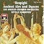 Respighi - Ancient Airs and Dances / Los Angeles Chamber Orchestra Marriner