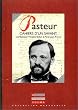 Pasteur : cahiers d'un savant