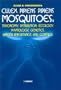Culex Pipiens Pipiens Mosquitoes: Taxonomy, Distribution, Ecology, Physiology, Genetics, Applied Importance and Control (Pensoft Series Parasitologica, 2)