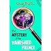 The Mystery of the Vanished Prince