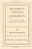 Review Princeton University Press  / The Papers of Thomas Jefferson, Vol. 15: Marh 1789- November 1798