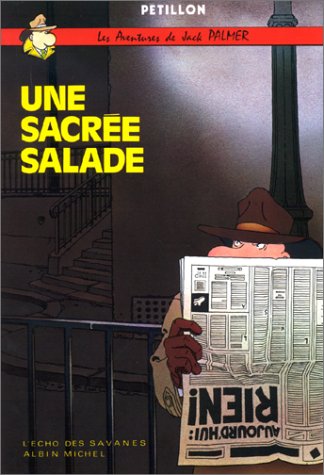 Les Aventures de Jack Palmer, tome 1 : Une sacrée salade