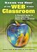 Making the Most of the Web in Your Classroom: A Teacher's Guide to Blogs, Podcasts, Wikis, Pages, and Sites