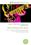 Don`t Dream It`s Over: Rock music, Neil Finn, Crowded House, Crowded House (album), Sixpence None the Richer, Single (music), Something So Strong