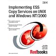Implementing Ess Copy Services on Unix and Windows Nt 2000 by IBM Redbooks