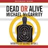 Dead or Alive: A Kevin Kerney Novel