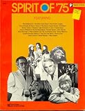 Spirit of `75 (Sheet Music Book, Piano/Vocal)