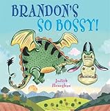 Brandon's SO bossy