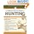 The Politically Incorrect Guide to Hunting (Politically Incorrect Guides)