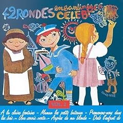 42 Rondes enfantines c�l�bres Vol. 2