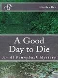 A Good Day to Die