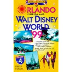 A Brit's Guide to Orlando, Florida and Walt Disney World 1999